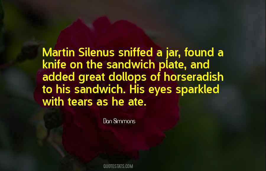 With Tears In Her Eyes Quotes #303000