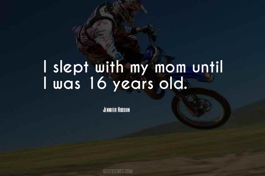 Old Mom Quotes #118738