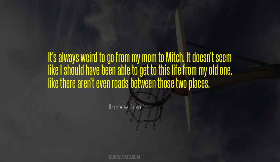 Old Mom Quotes #691923