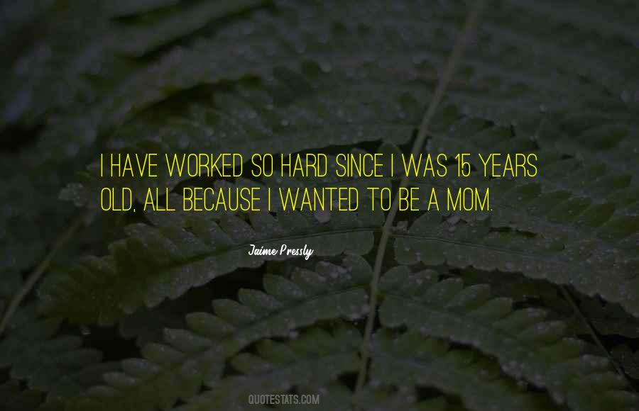 Old Mom Quotes #903211