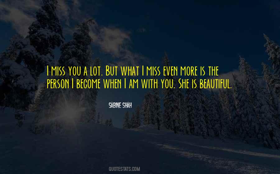 Beautiful Miss U Quotes #1250629