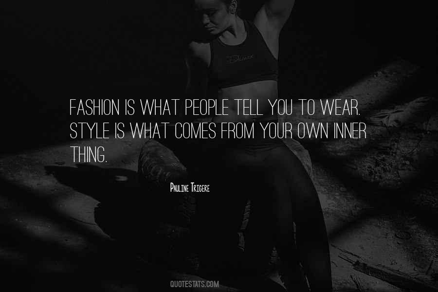 Own Fashion Quotes #801417