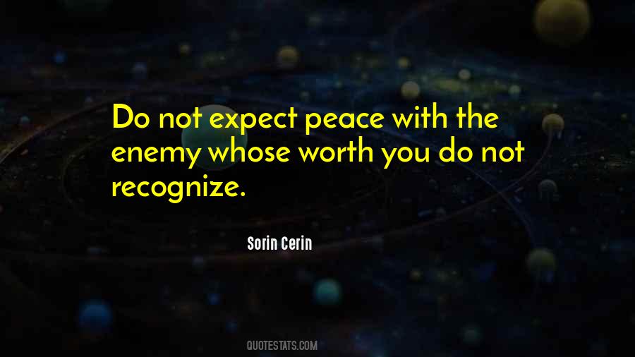Peace Enemy Quotes #1580383
