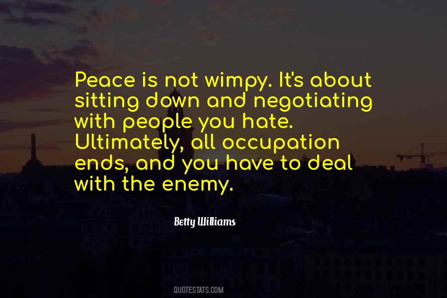 Peace Enemy Quotes #1671183