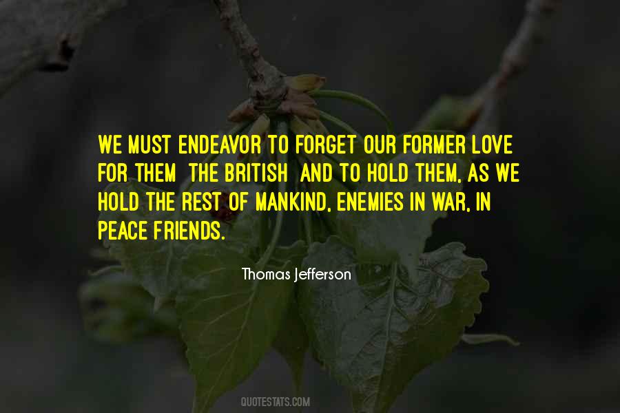 Peace Enemy Quotes #556587
