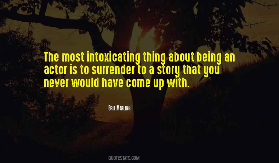 Quotes About Intoxicating #5951