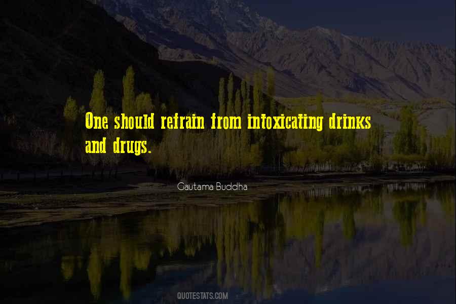 Quotes About Intoxicating #848471