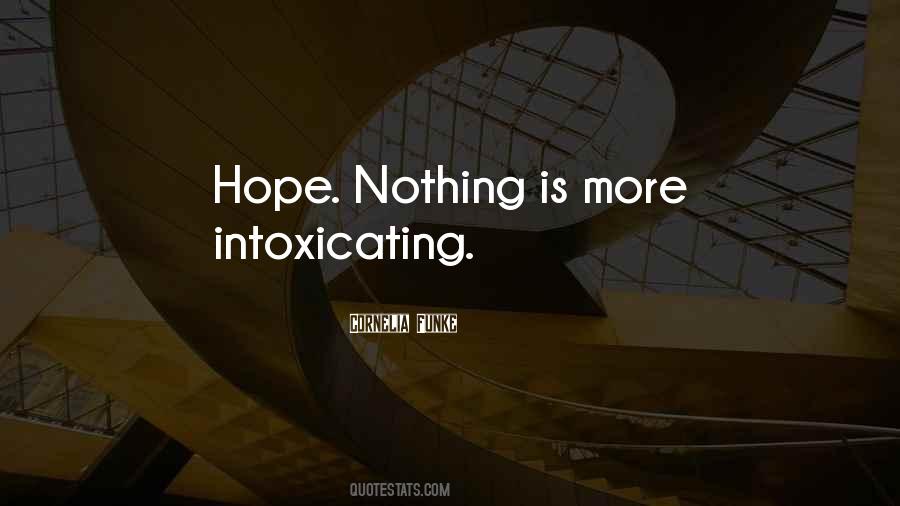 Quotes About Intoxicating #91616