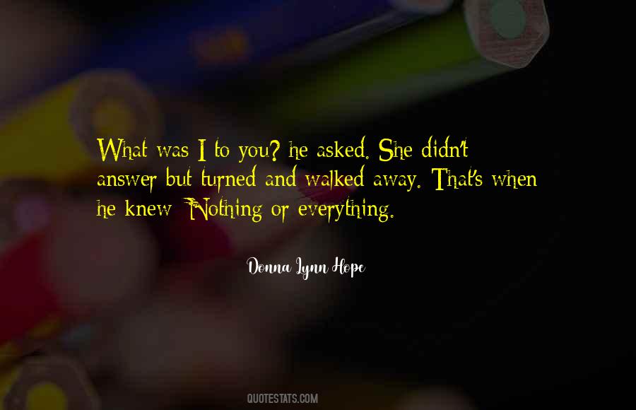 Nothing Or Everything Quotes #333801