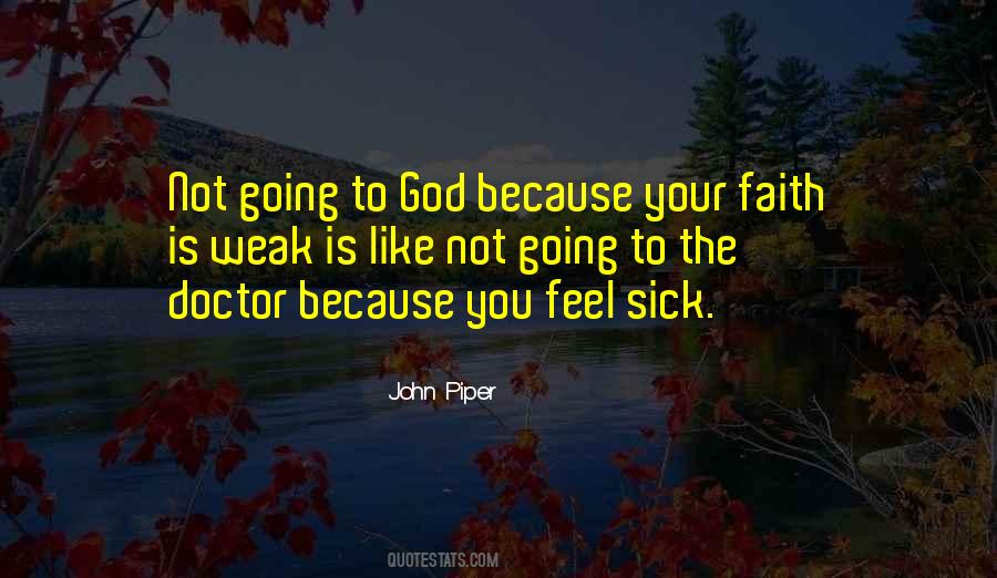 Doctors Are Not God Quotes #834530