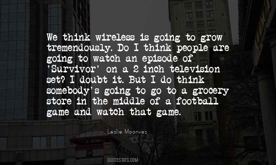 The Game Is The Game Quotes #161198