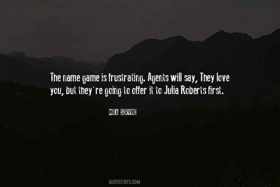 The Game Is The Game Quotes #92346