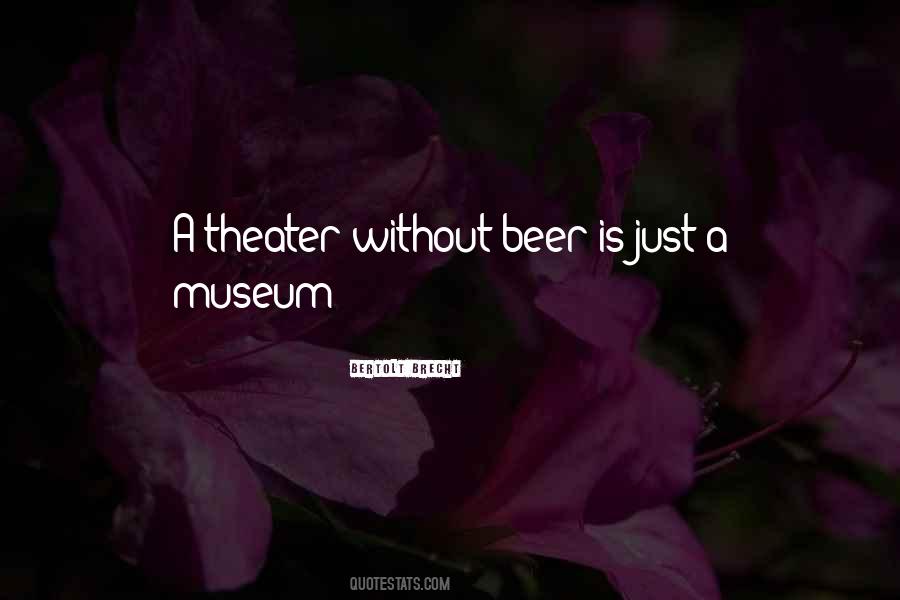 Beer Is Quotes #1474590