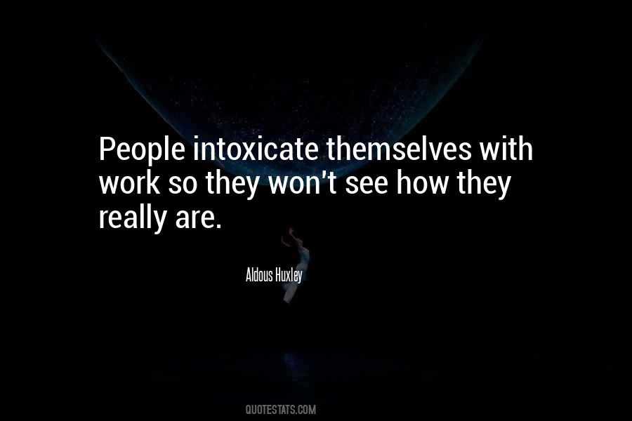 Quotes About Intoxicate #152475