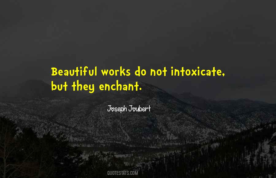 Quotes About Intoxicate #743176