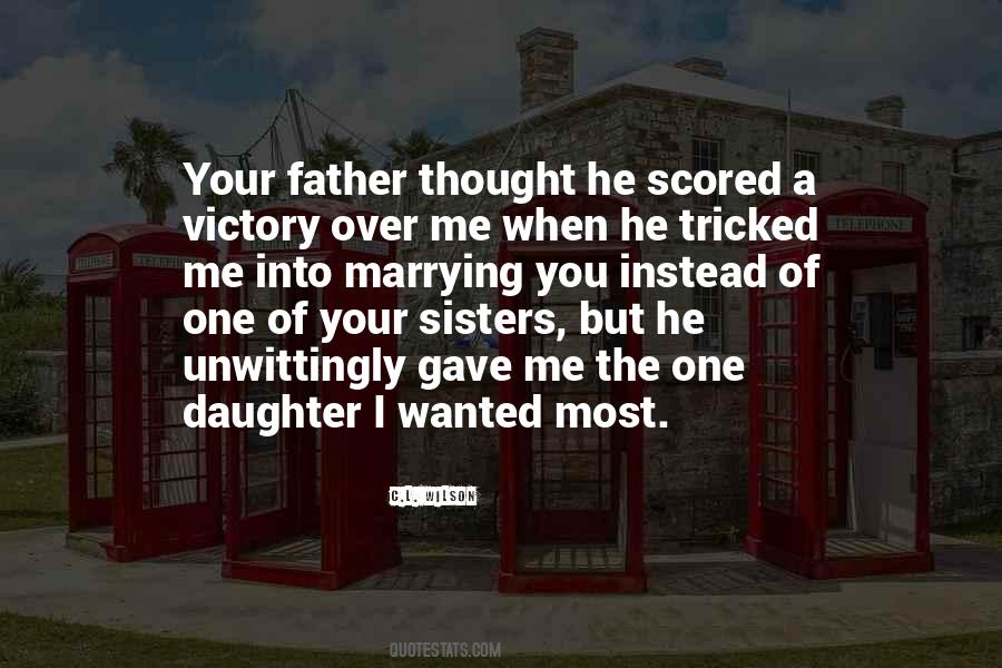 One Daughter Quotes #1038054