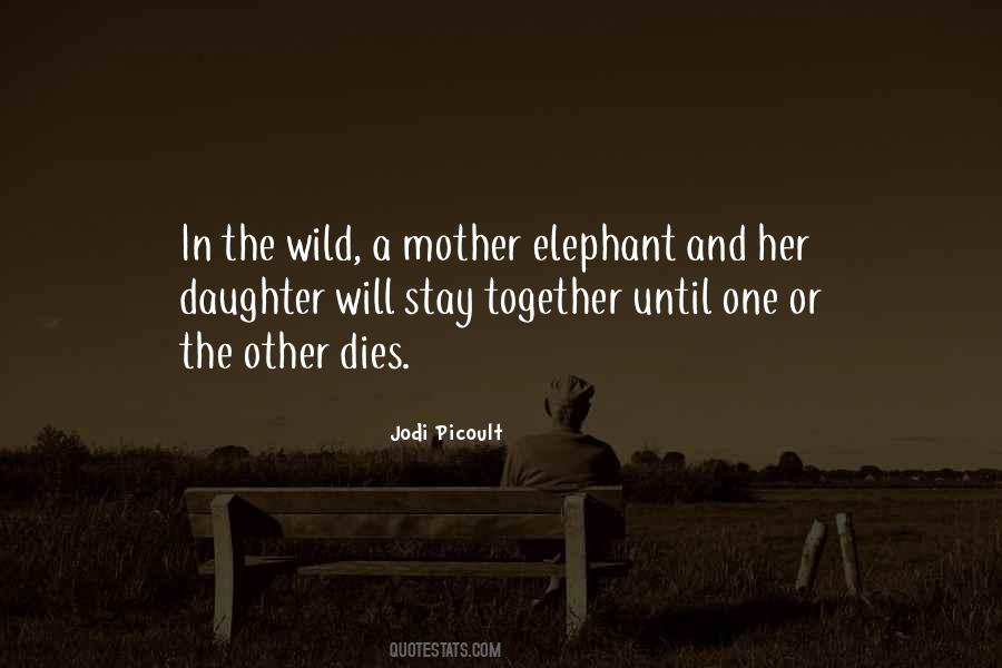 One Daughter Quotes #488332