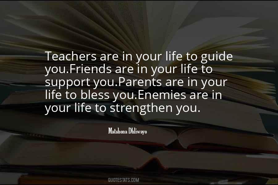 You Are Your Friends Quotes #312391