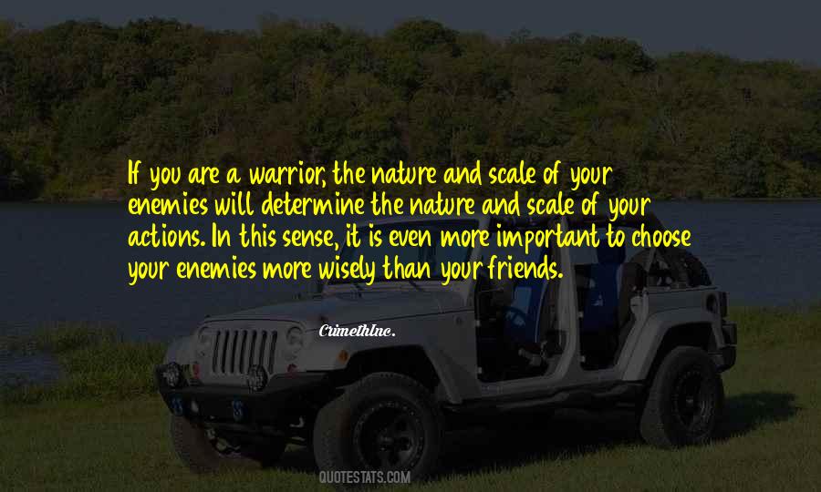 You Are Your Friends Quotes #350334