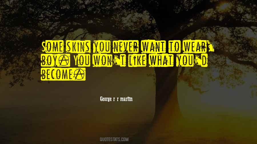 Wear What You Like Quotes #615222