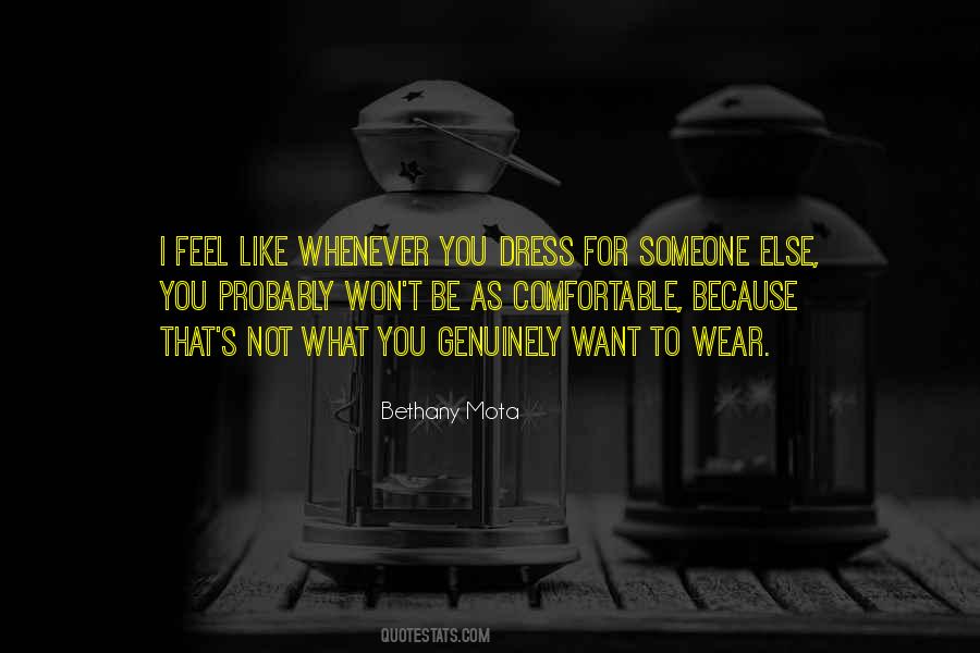 Wear What You Like Quotes #755830