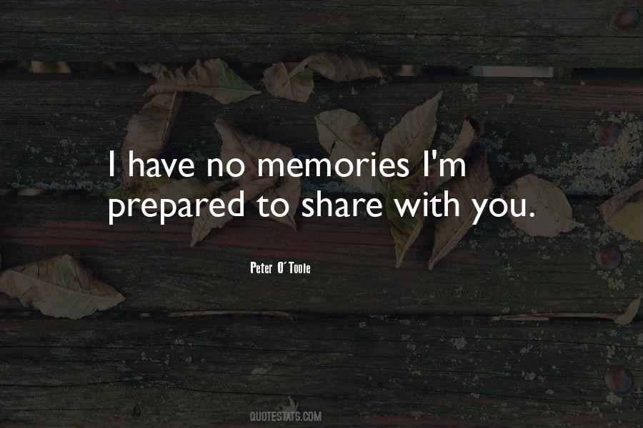 The Memories We Share Quotes #865504