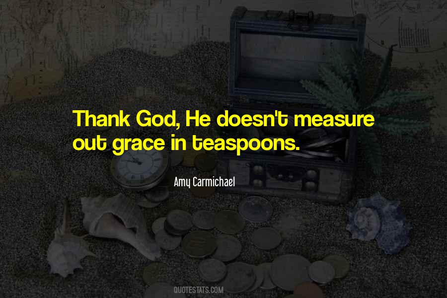 Thank God For Grace Quotes #832963