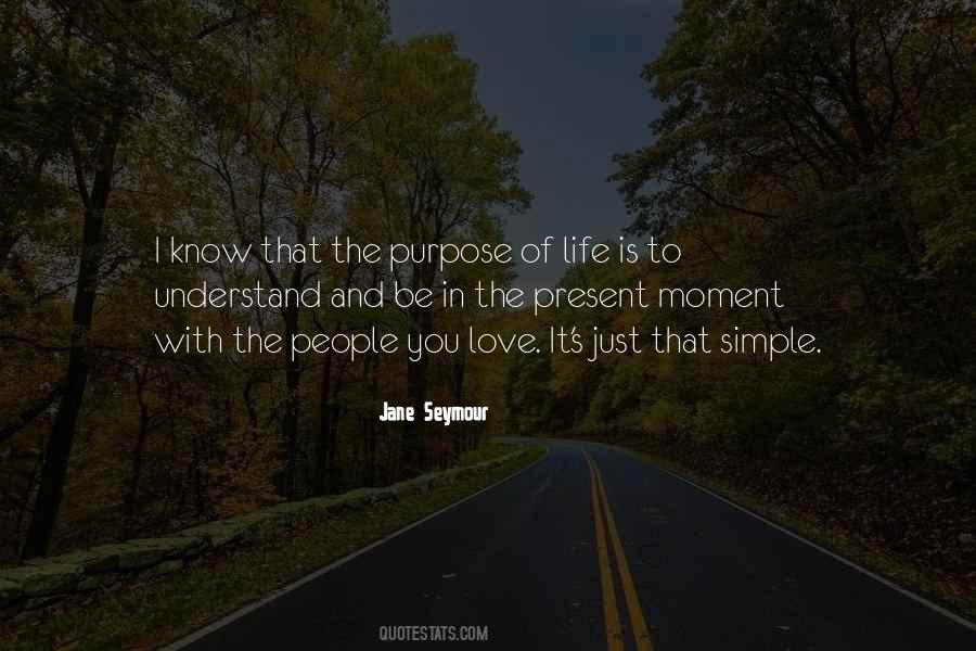 Life Is Present Quotes #525611