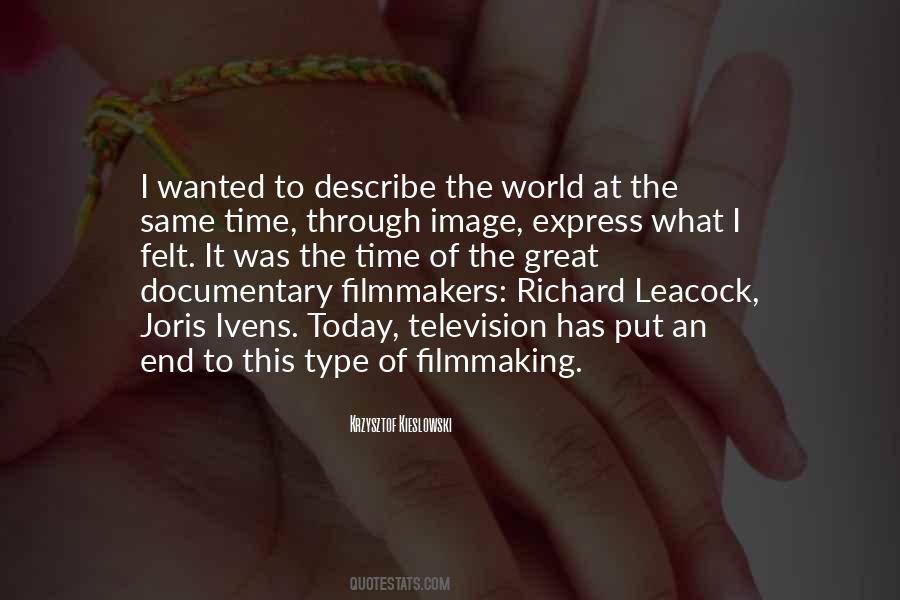 Documentary Filmmakers Quotes #1492851