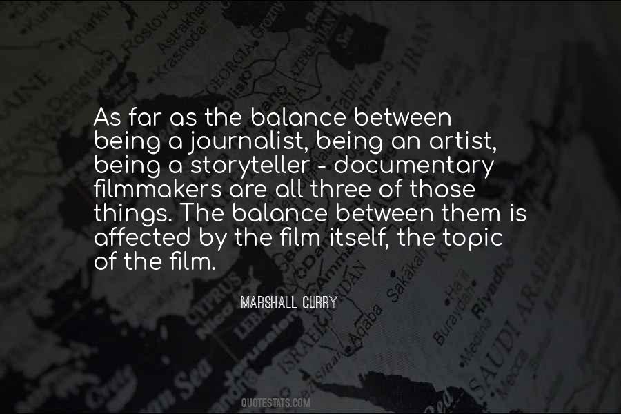 Documentary Filmmakers Quotes #192473