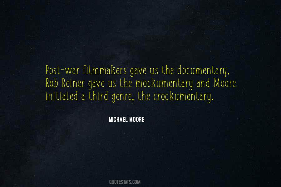 Documentary Filmmakers Quotes #336152