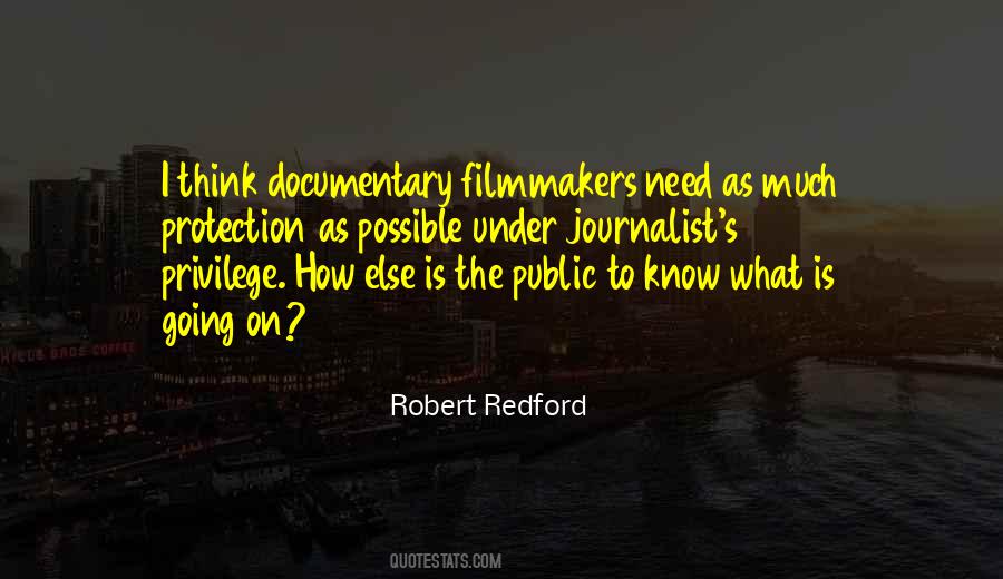 Documentary Filmmakers Quotes #715420