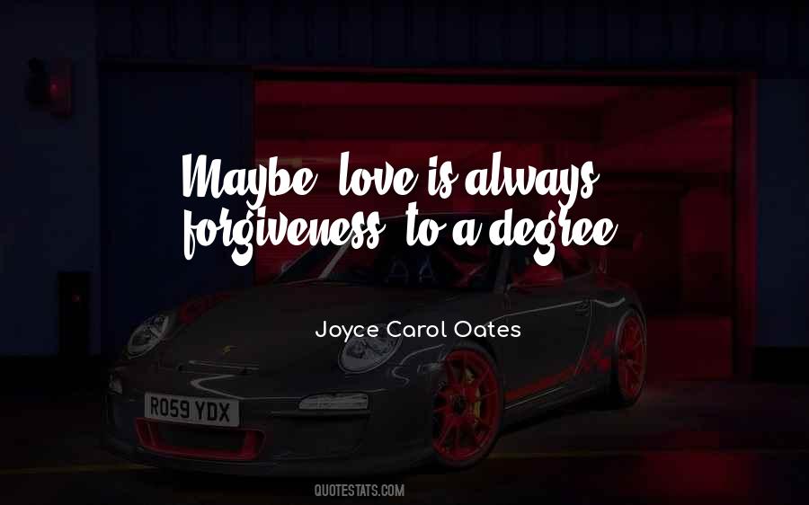 Love Is Forgiveness Quotes #261305