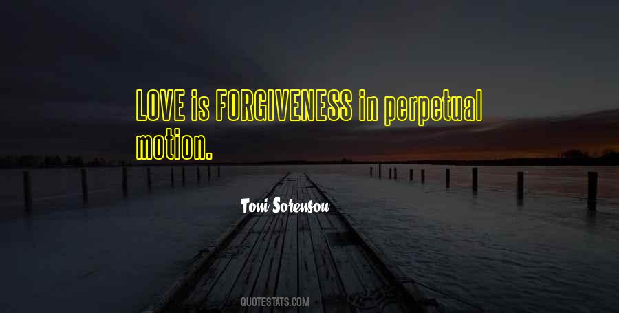 Love Is Forgiveness Quotes #472064