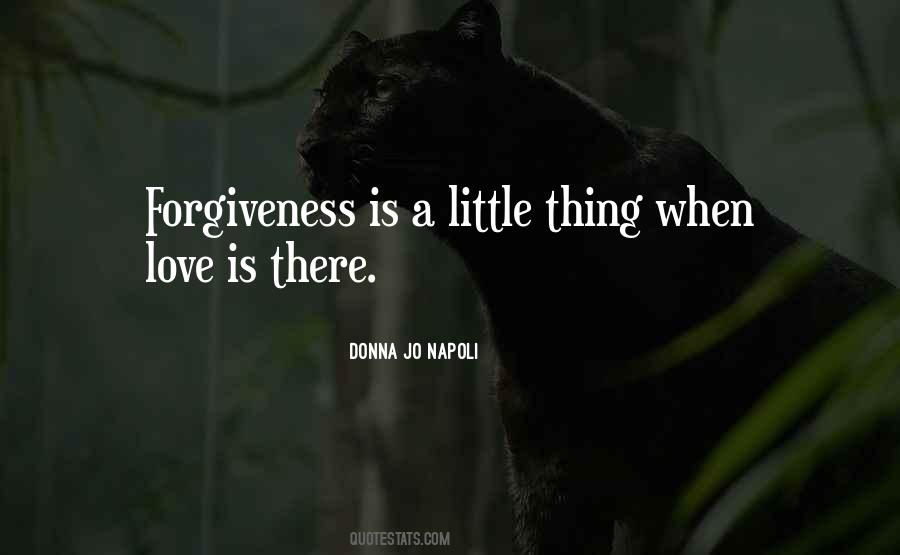 Love Is Forgiveness Quotes #523083
