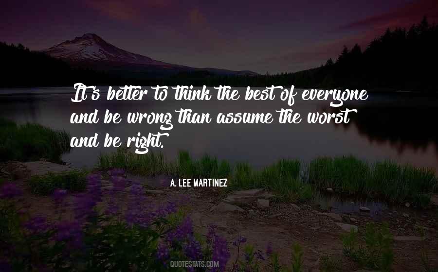 Wrong To Assume Quotes #355036