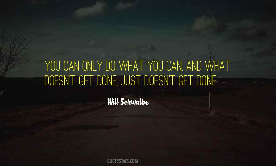 Only Do What You Can Quotes #1417721