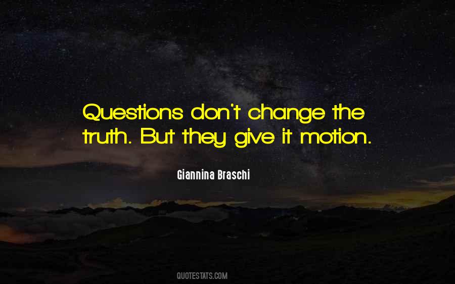 Dont Change For No One Quotes #485504
