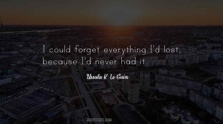 Never Forget Who You Are Quotes #12288