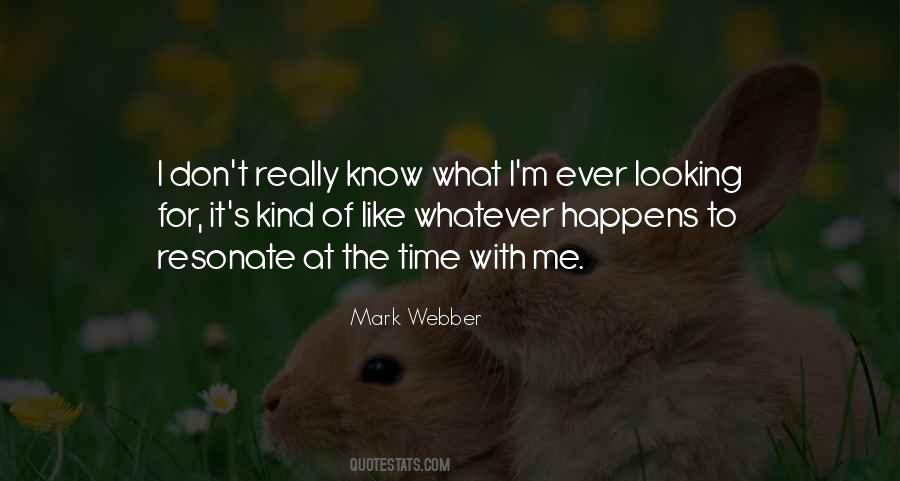 Why Are You Looking At Me Like That Quotes #10588