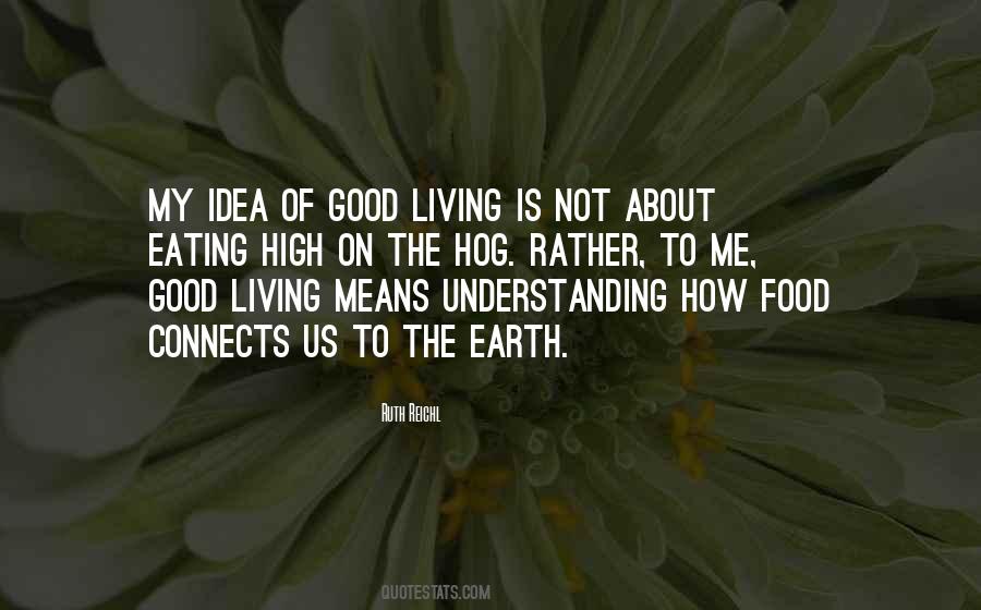 Food Connects Us All Quotes #1606154