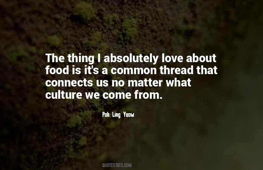 Food Connects Us All Quotes #578690