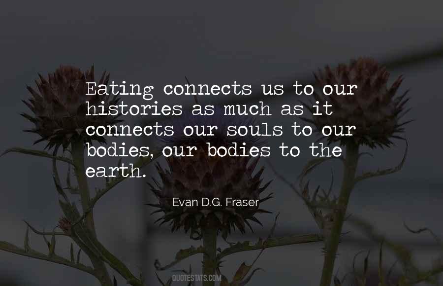 Food Connects Us All Quotes #616394