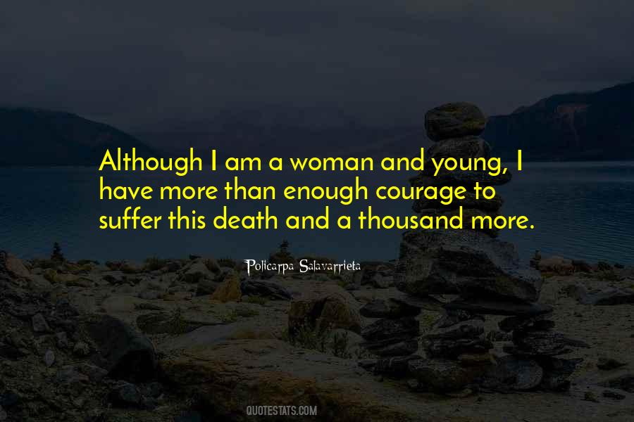 Woman Courage Quotes #1466521