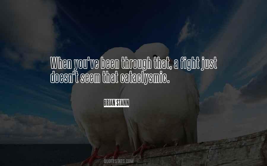 We Have Been Through So Much Quotes #38165