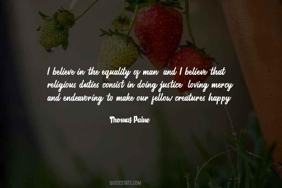 I Believe In Justice Quotes #890639