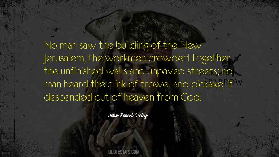 Building Man Quotes #1425440