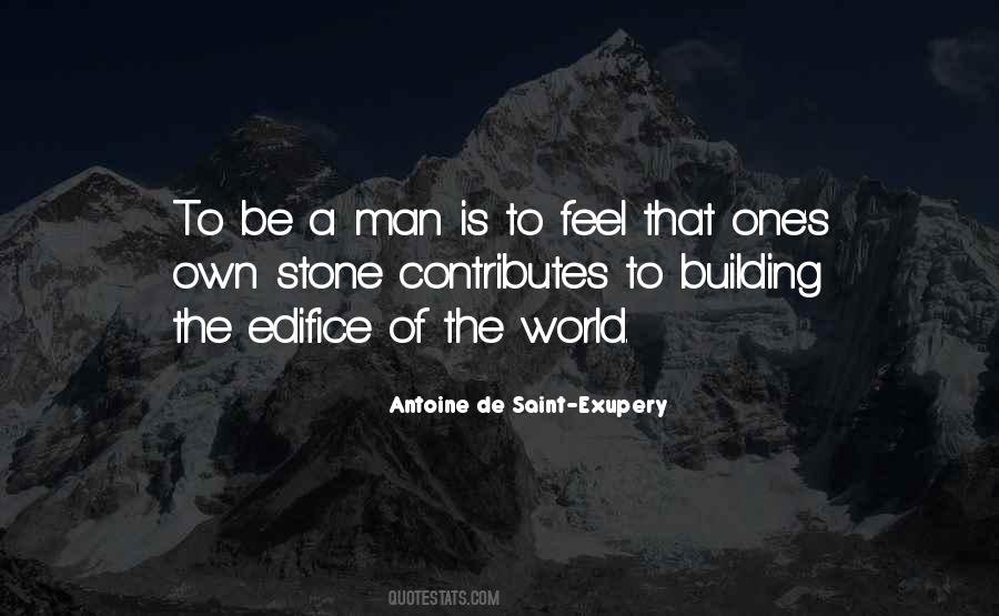 Building Man Quotes #748759