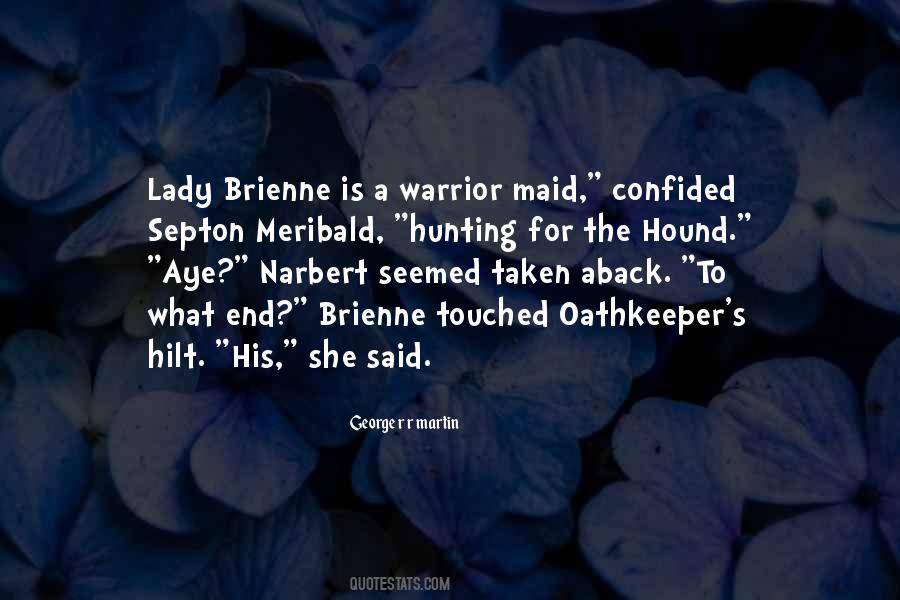 Lady Brienne Quotes #241302