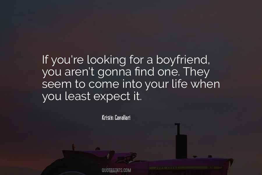 Quotes About Life Boyfriend #1062028